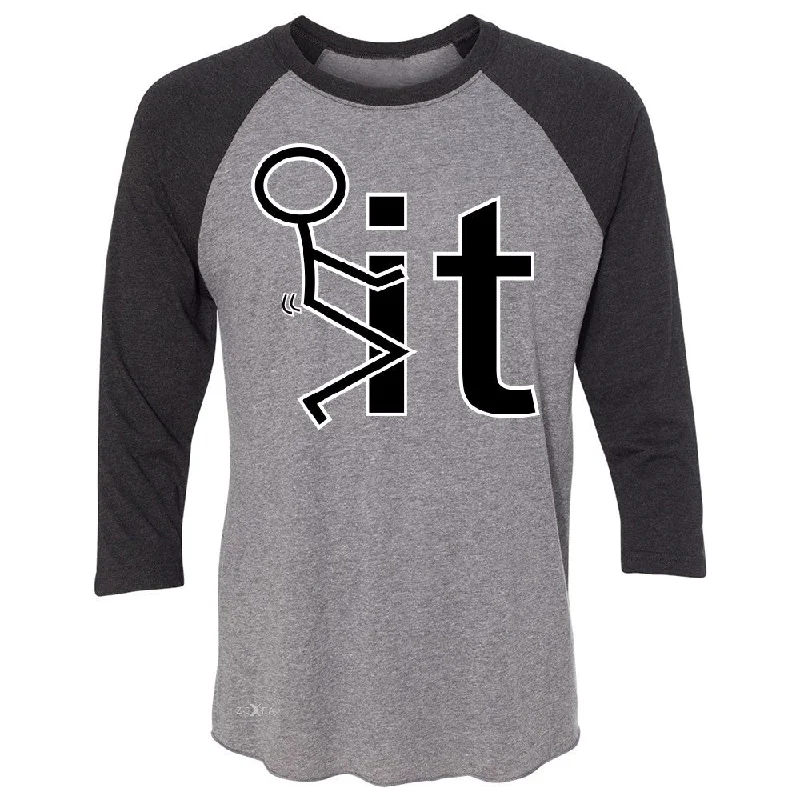 Zexpa Apparelâ„¢ F*ck It Club Stick Man 3/4 Sleevee Raglan Tee Funny Cool Expression Tee Elegant Classic Vintage