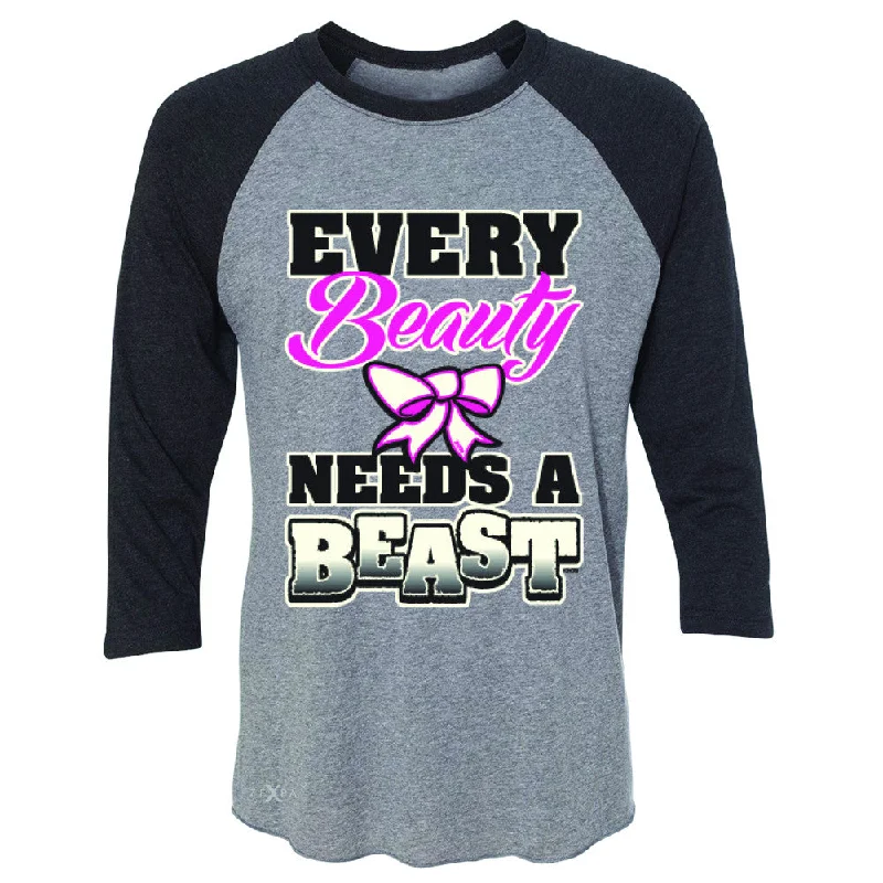 Zexpa Apparel™ Every Beauty Needs A Beast Valentines Day 3/4 Sleevee Raglan Tee Couple Tee Cozy Warm Stylish