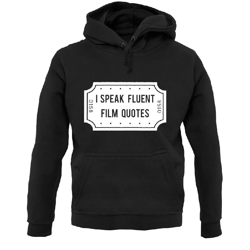 I Speak Fluent Film Quotes Unisex Hoodie Hoodie with Mock Neck Collared Structured